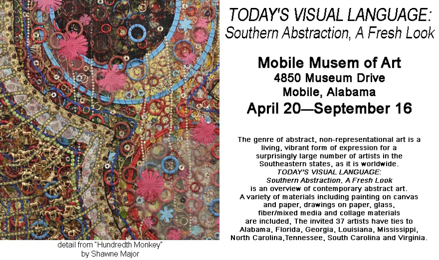 Today's Visual Language: Southern Abstraction, A Fresh Look: April 20th through September 16